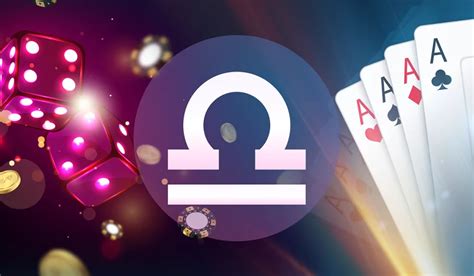 Libra Gambling Luck Horoscope: Your Best Days To Gamble.